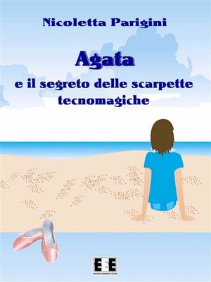 cover image of Agata e le scarpette tecnomagiche